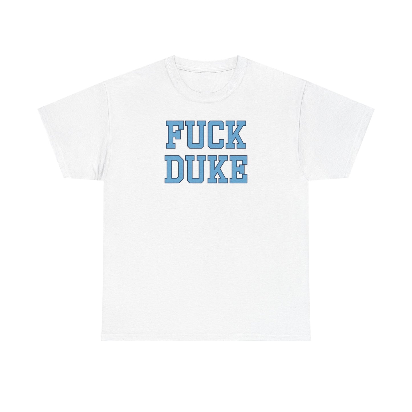 F*** Duke Tee