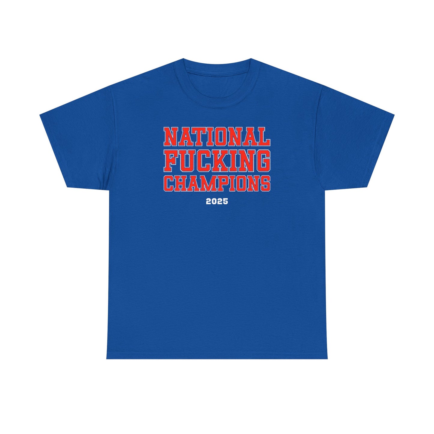 National F***ing Champs Tee