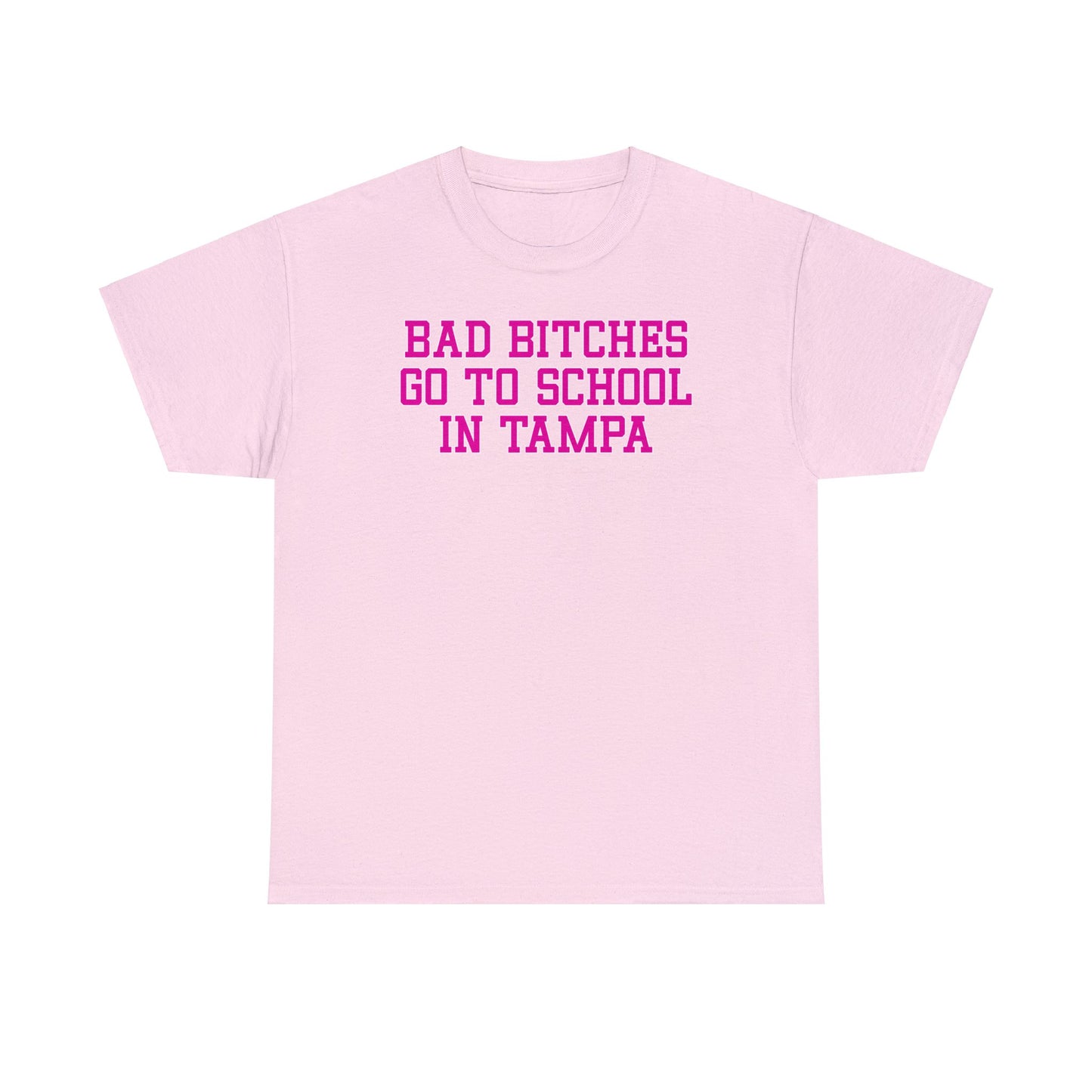 Bad Bitches – Tampa Tee