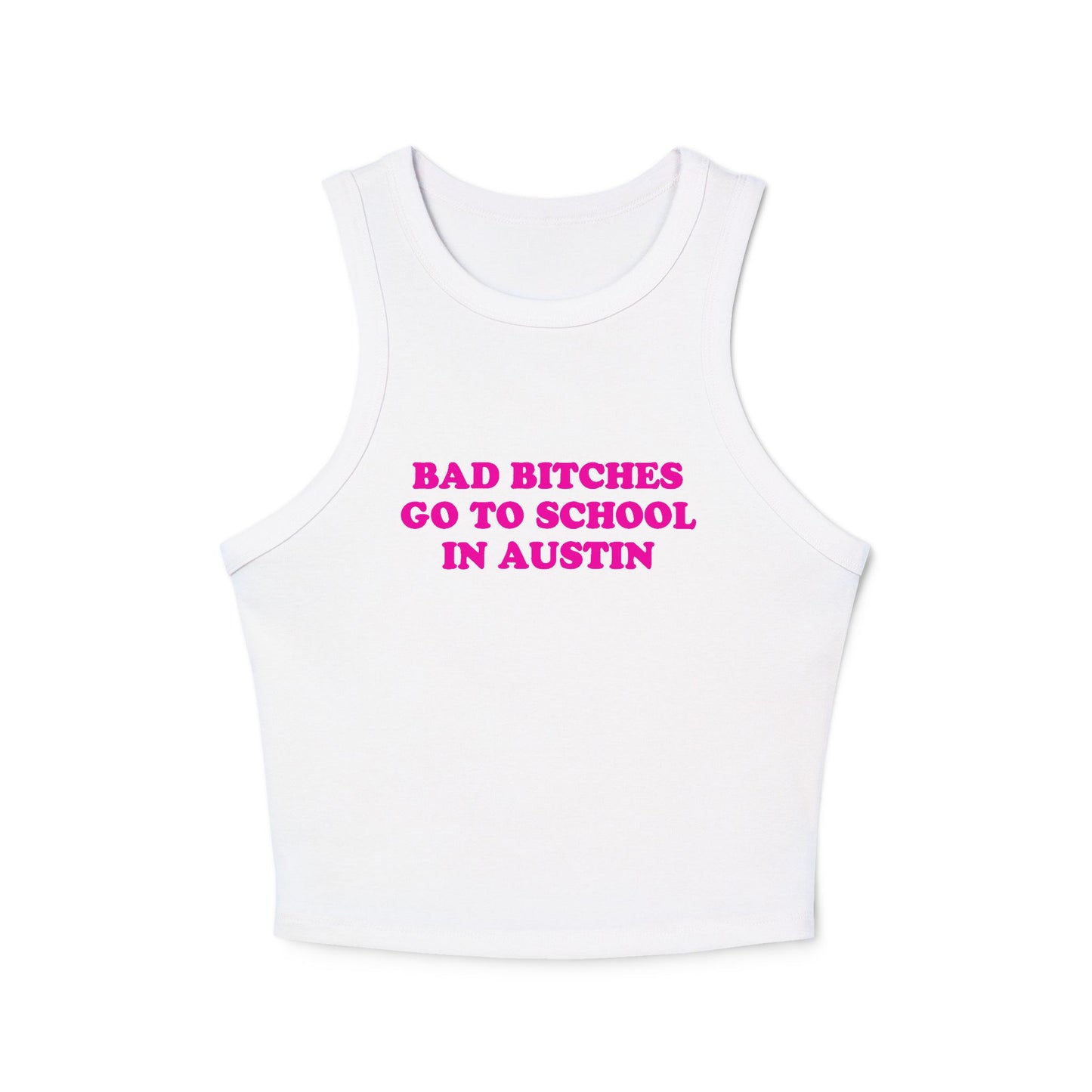 Bad Bitches – Austin Tank Top