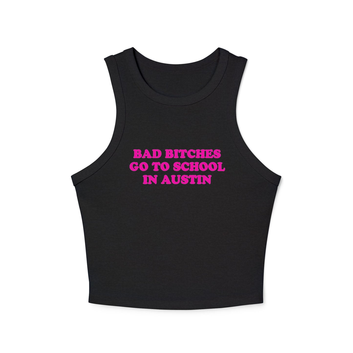 Bad Bitches – Austin Tank Top