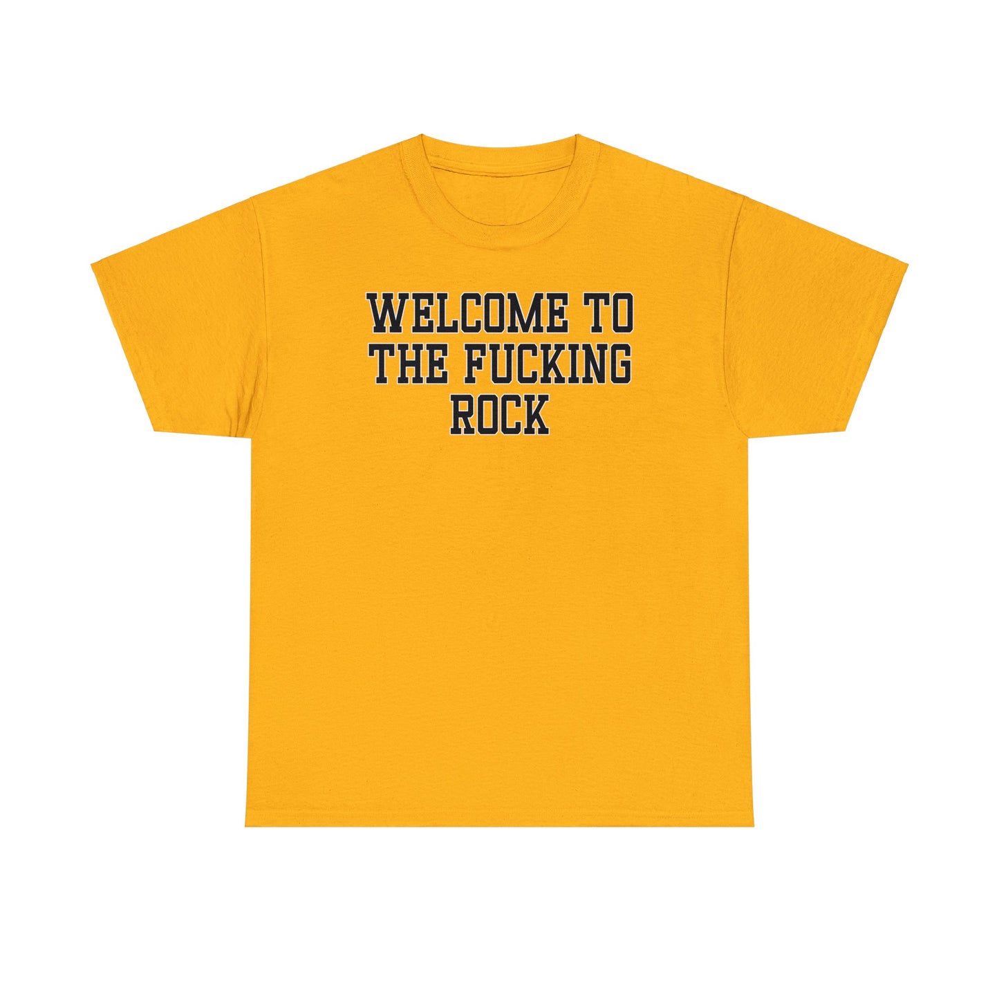 Welcome to the Rock Tee