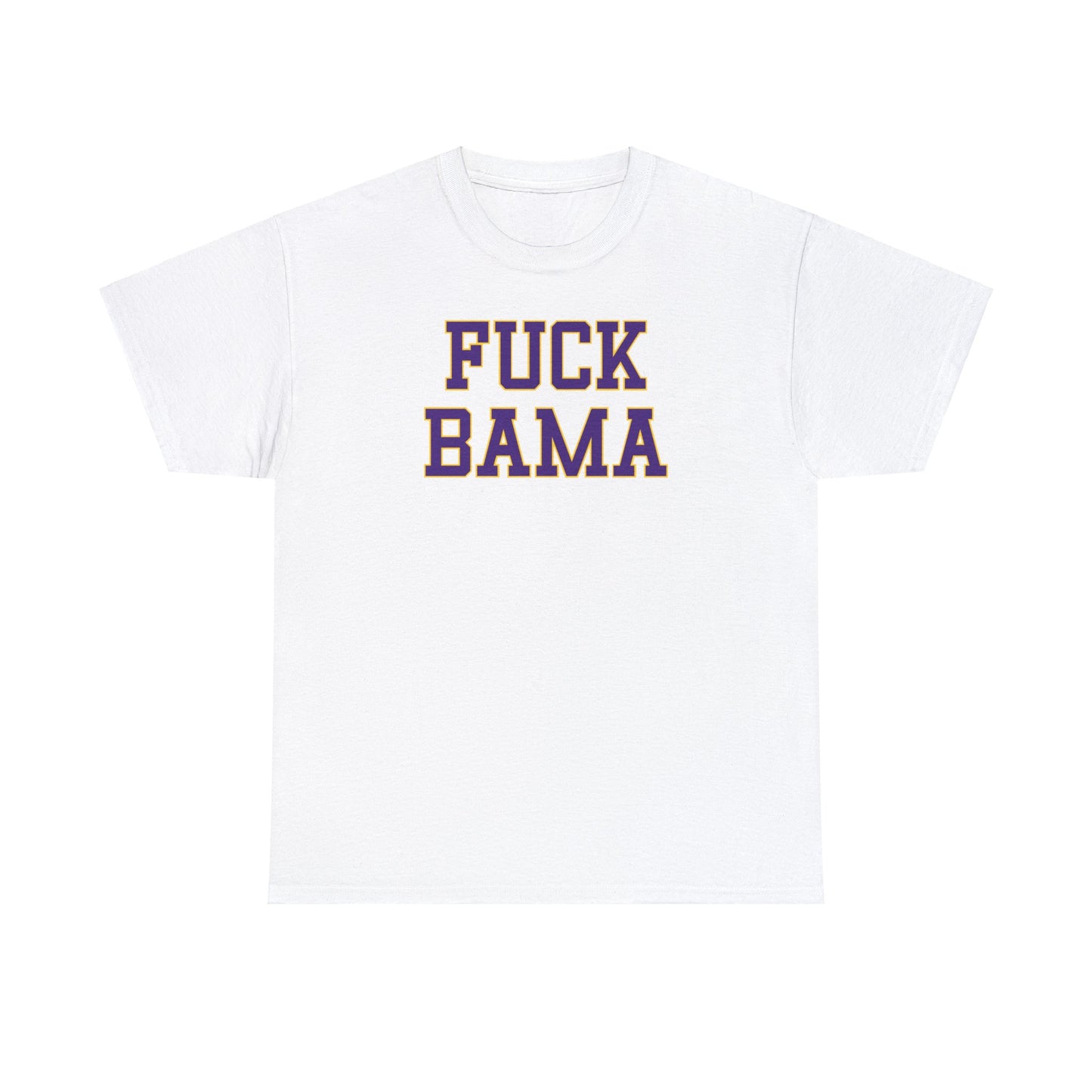 Fuck Bama Tee