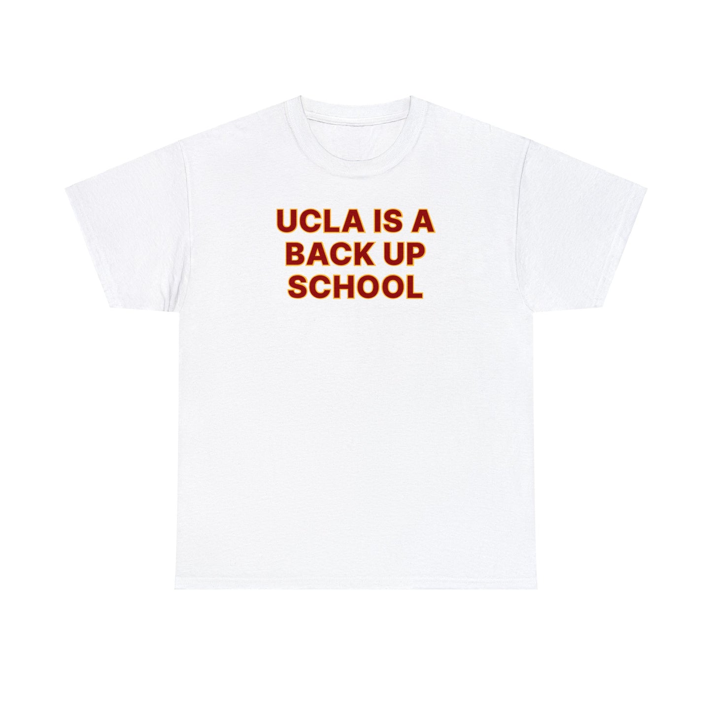 UCLA is a Back Up School Tee