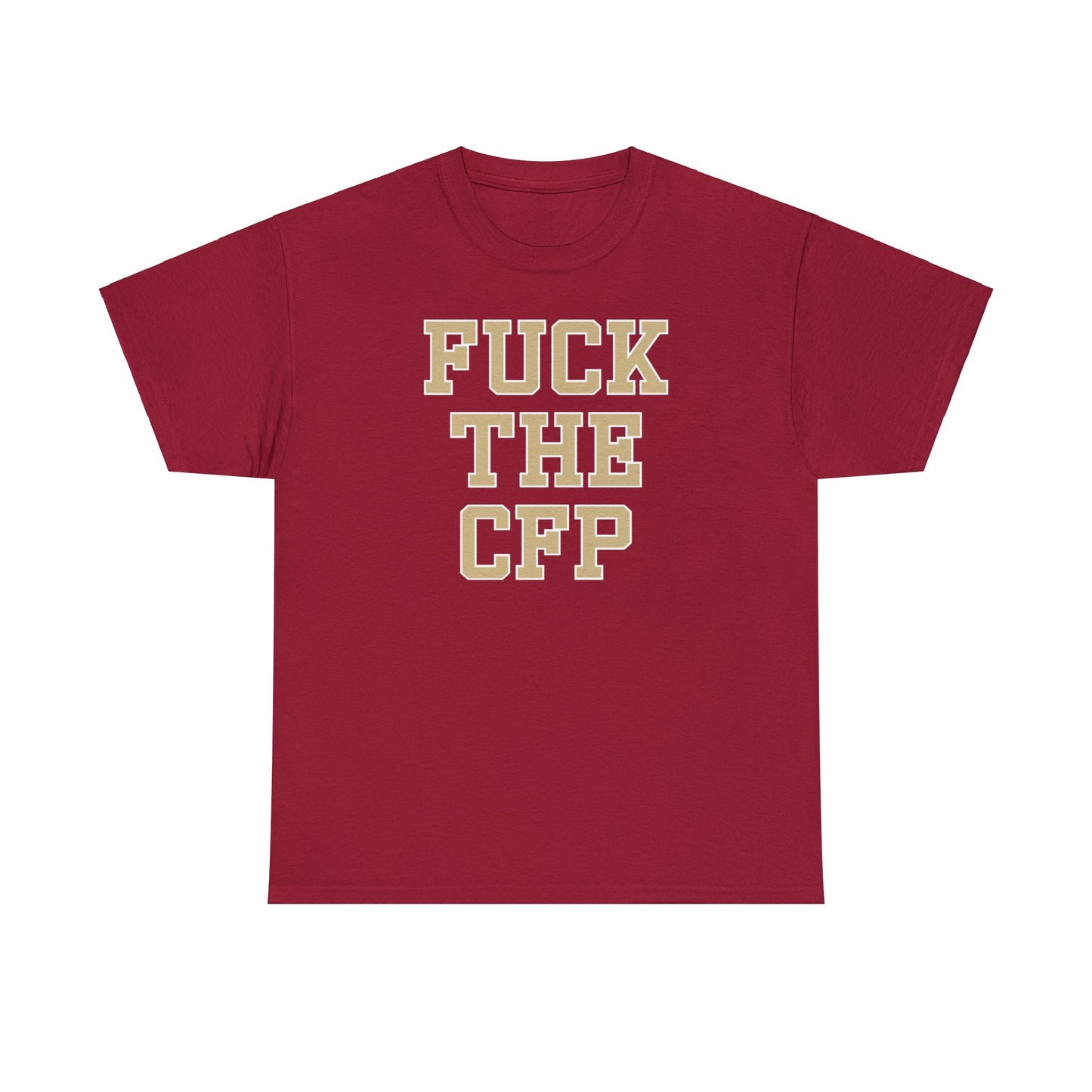 Fuck the CFP Tee