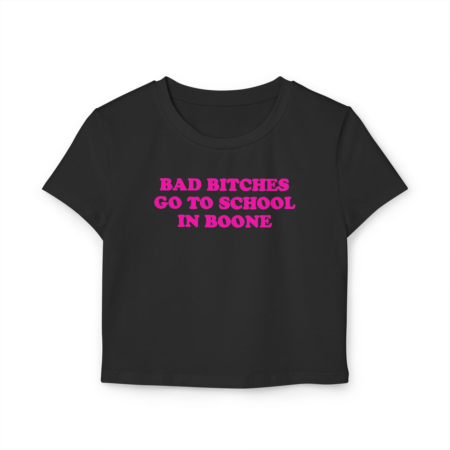 Bad Bitches – Boone Baby Tee