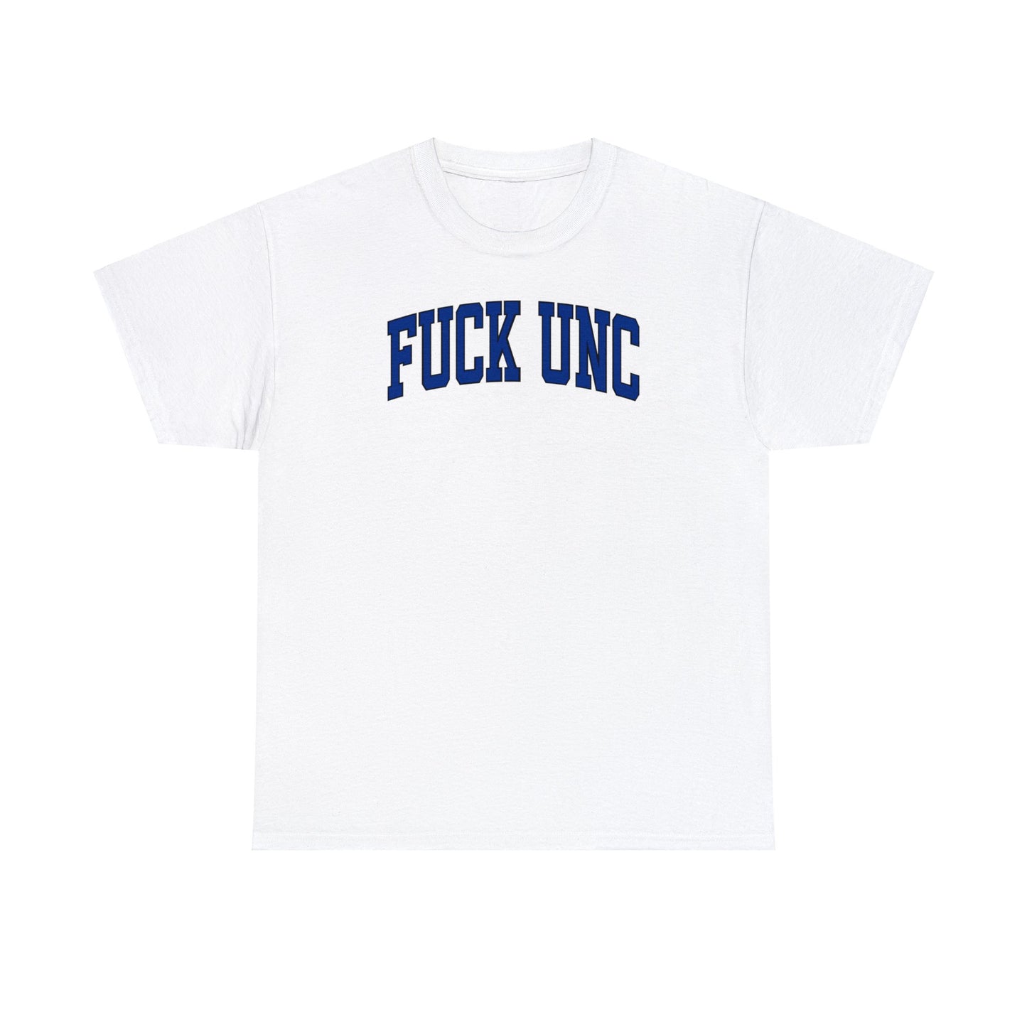 Fuck UNC Tee