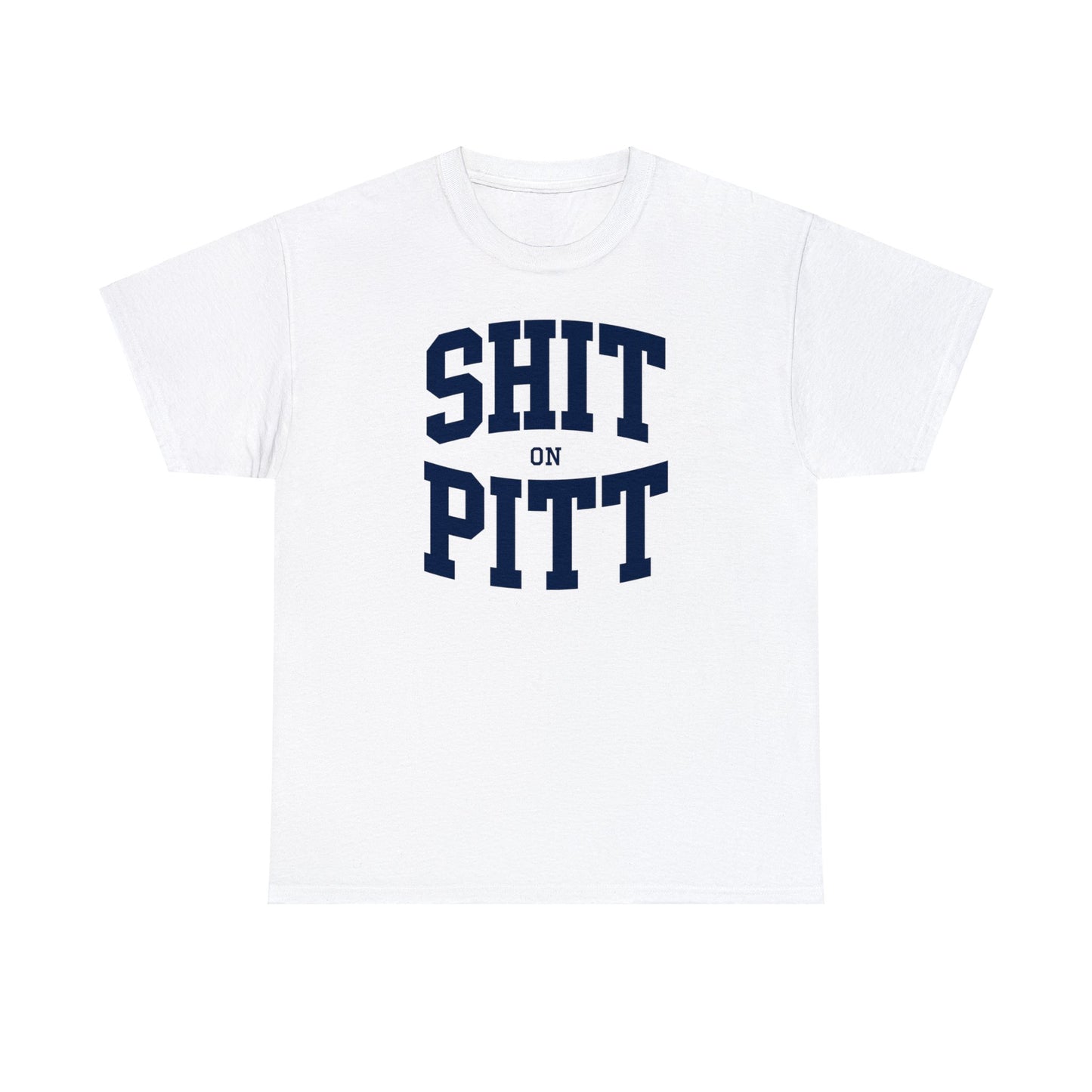 Shit on Pitt Tee