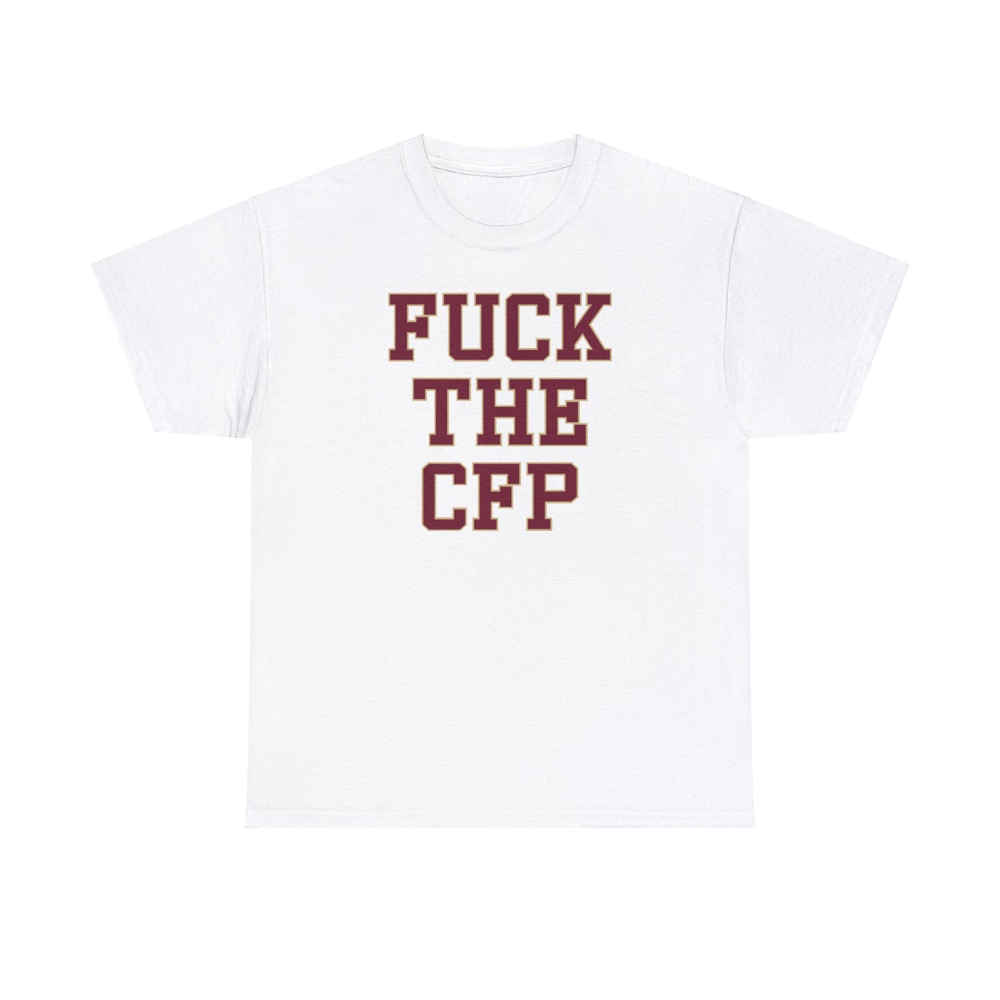 Fuck the CFP Tee