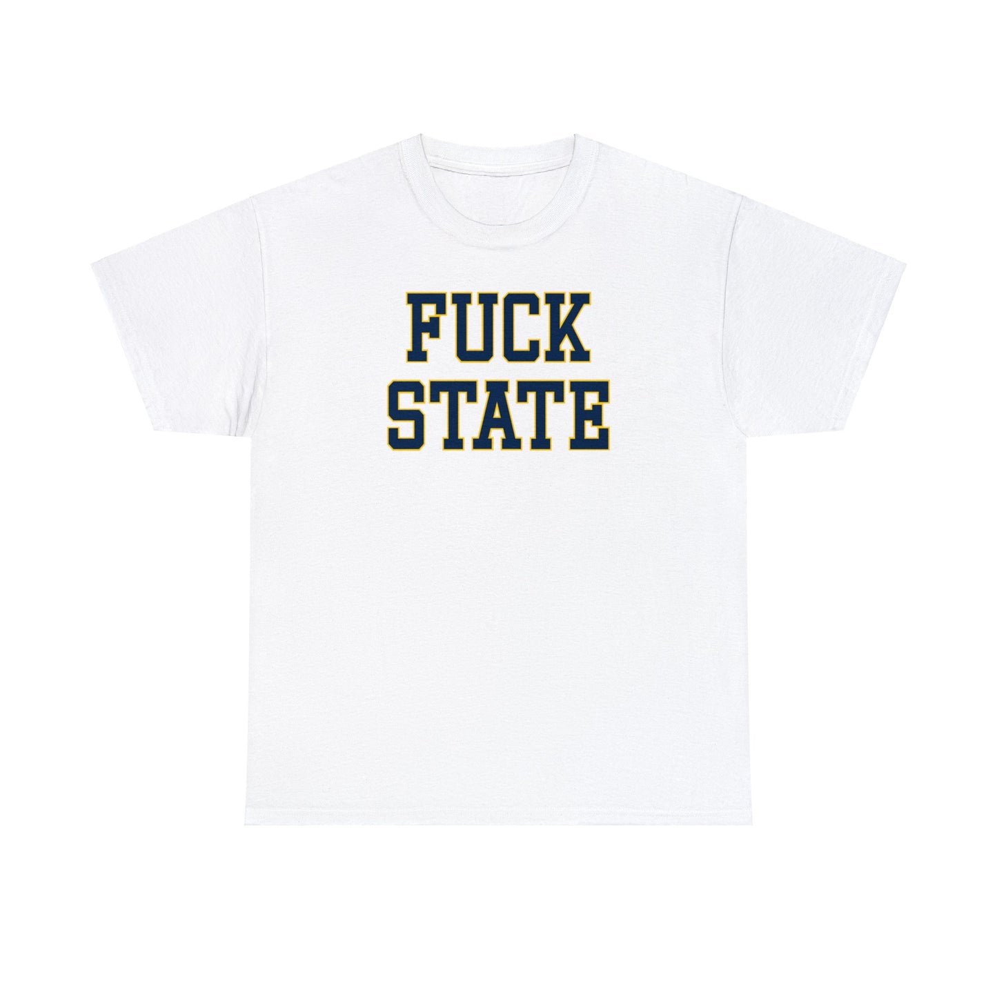 Fuck State Tee