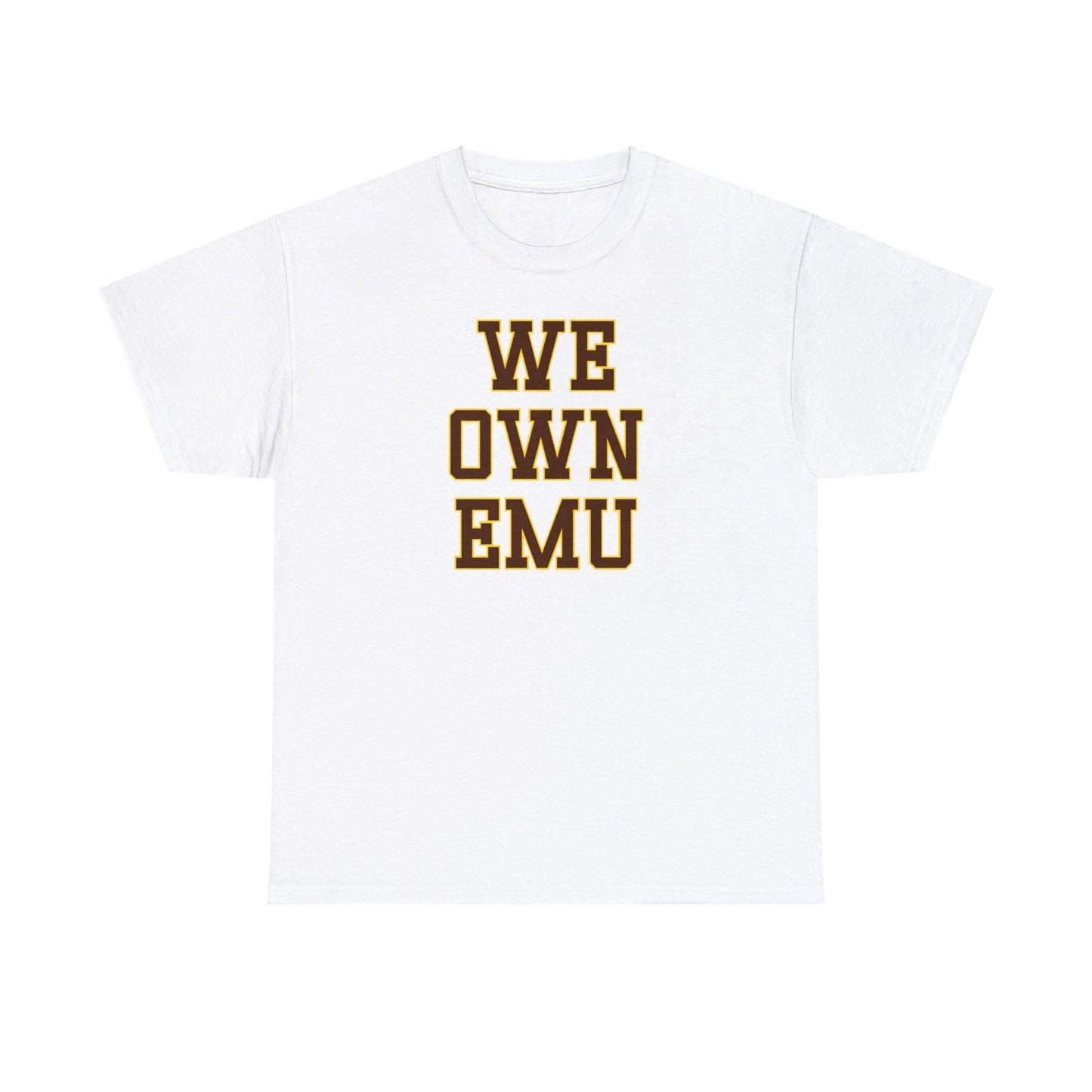 We Own EMU Tee