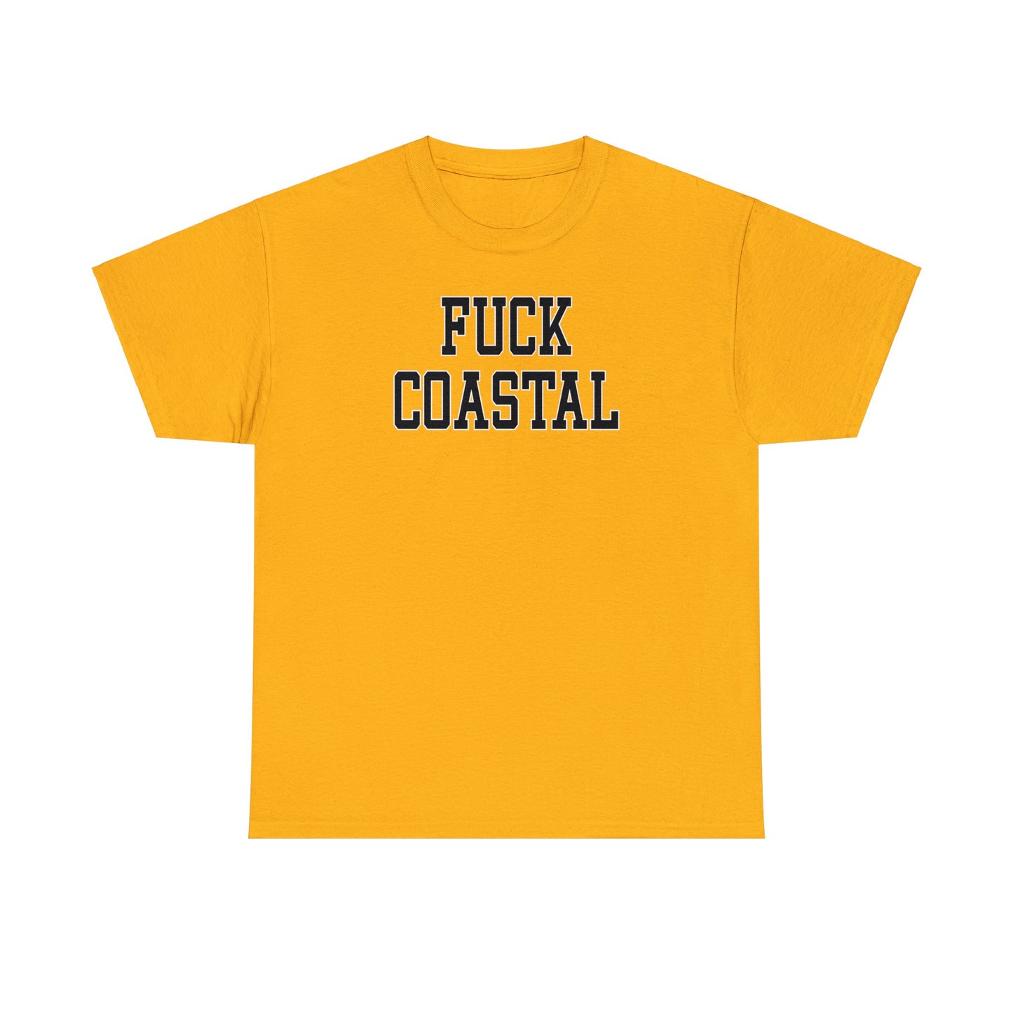 Fuck Coastal Tee