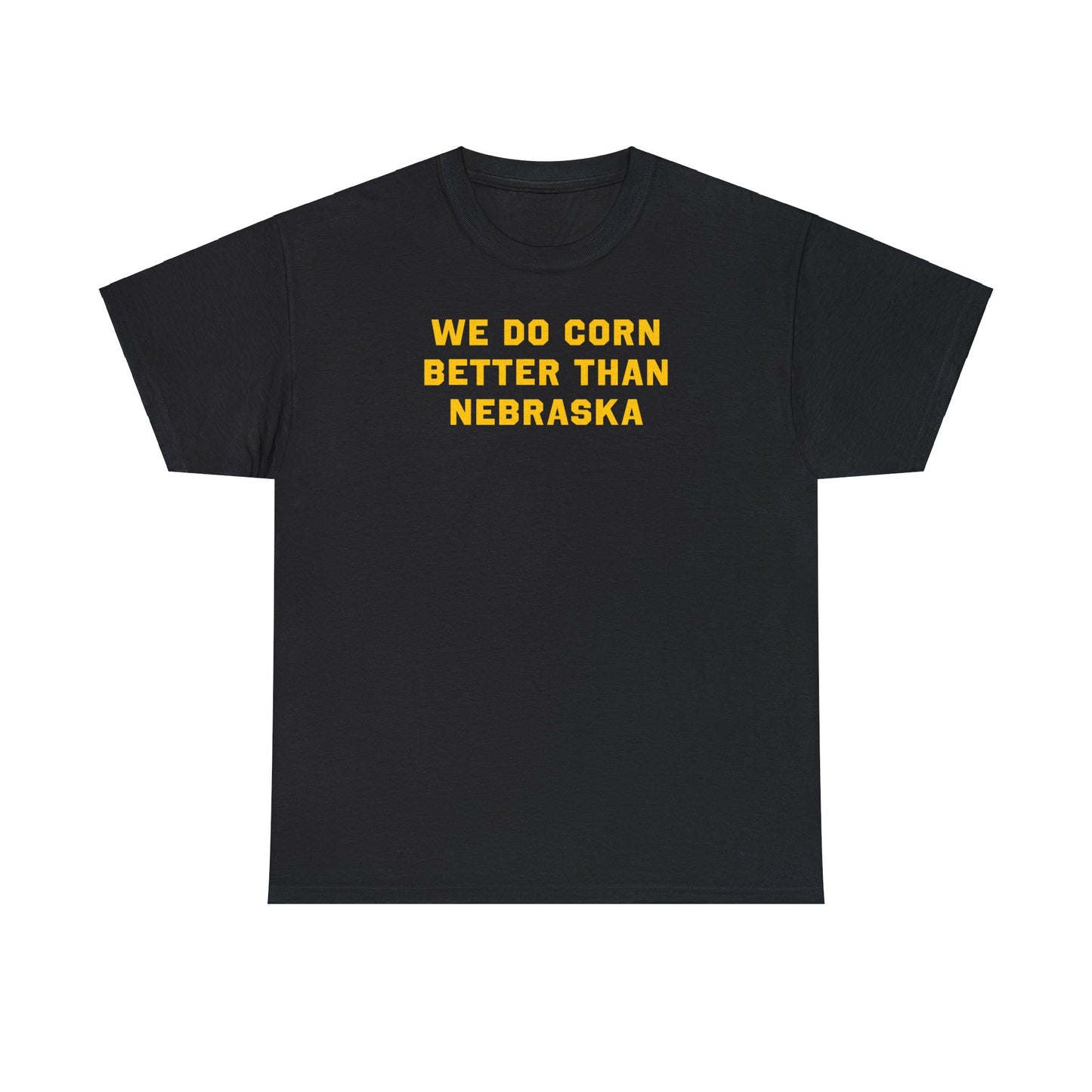 We Do Corn Better Tee