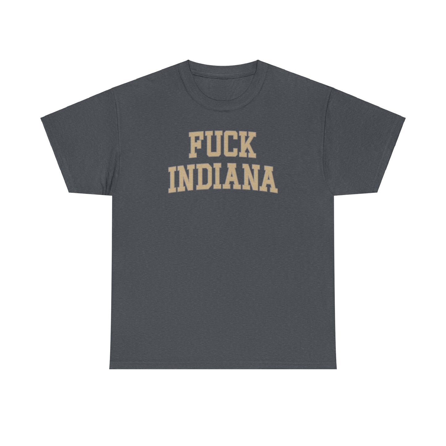 Fuck Indiana Tee