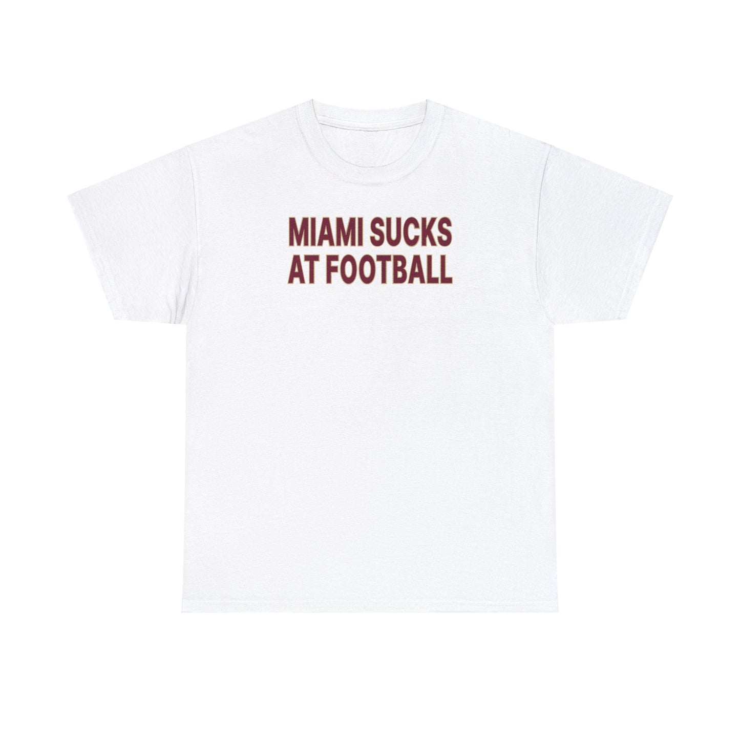 Miami Sucks at FB Tee