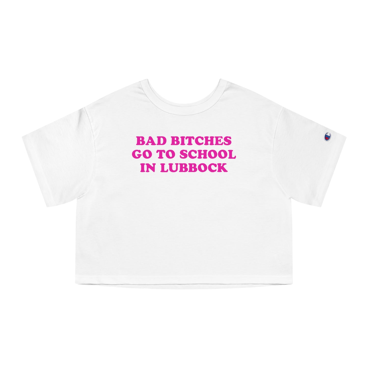 Bad Bitches – Lubbock Crop Top