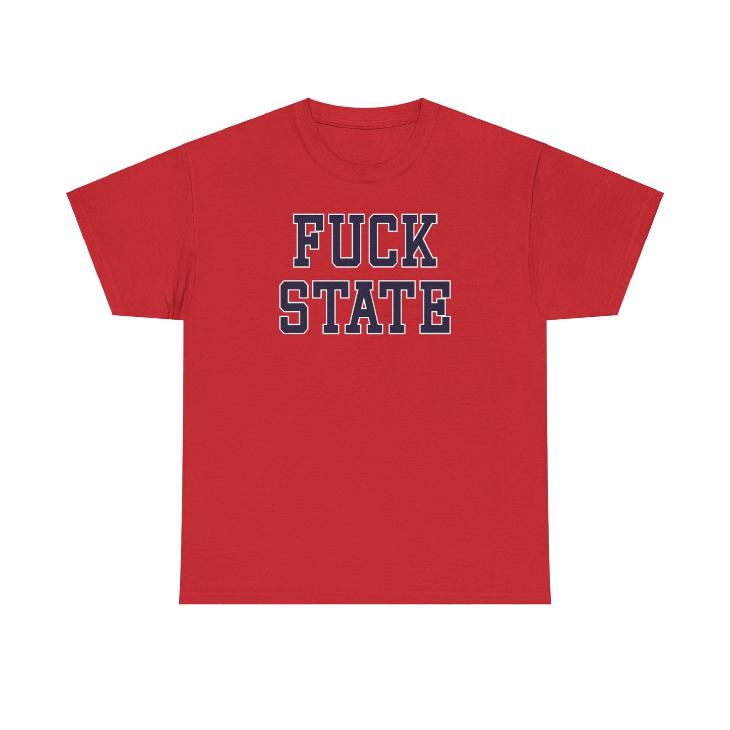 Fuck State Tee