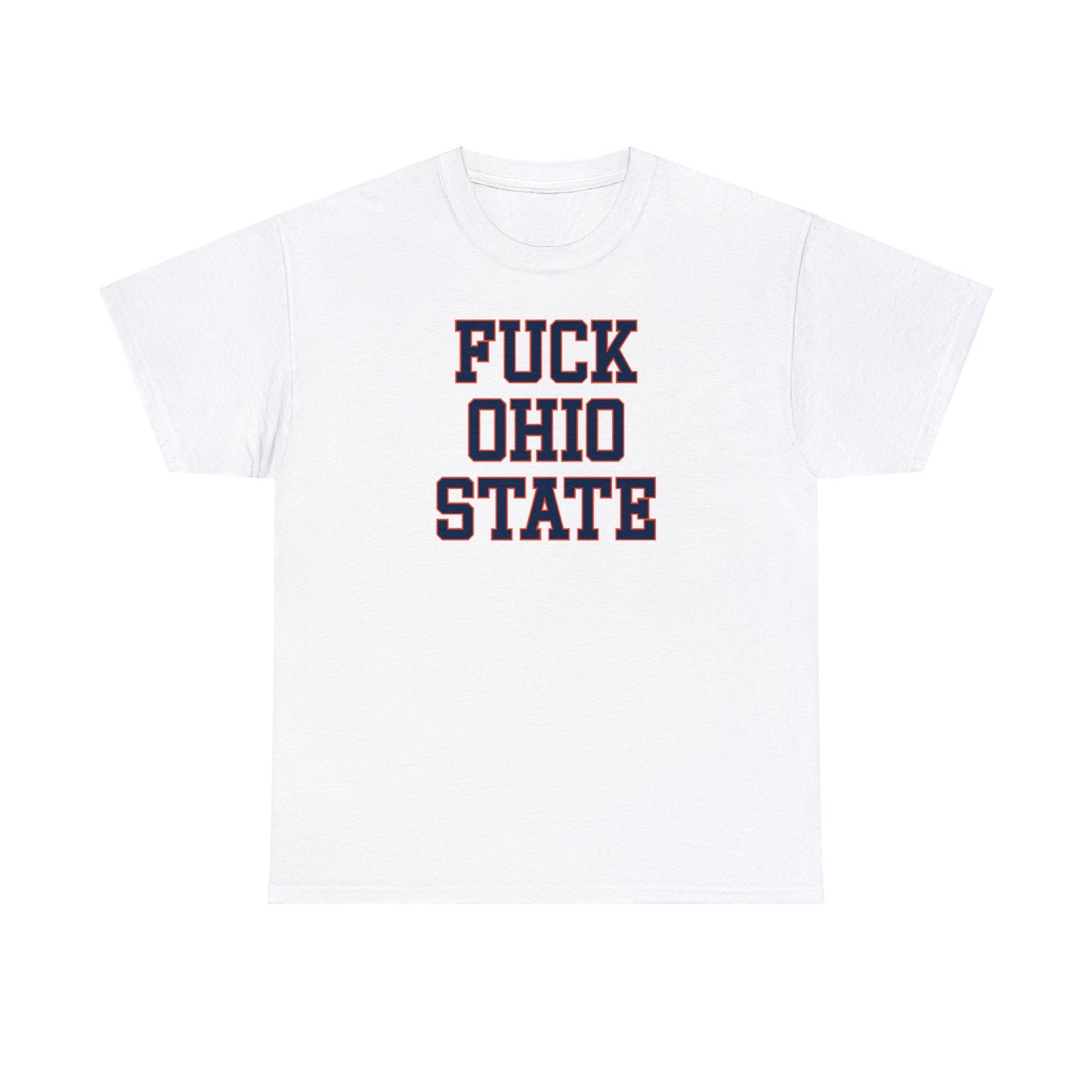 Fuck Ohio State Tee