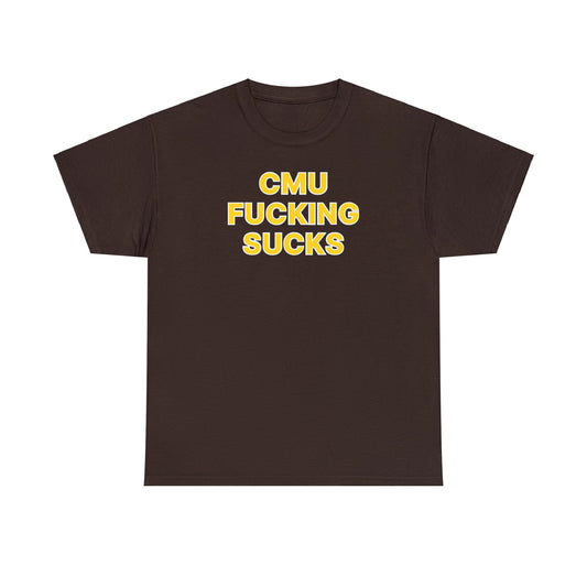 CMU Fucking Sucks Tee