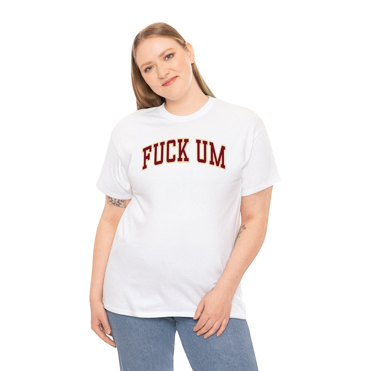 Fuck UM Tee