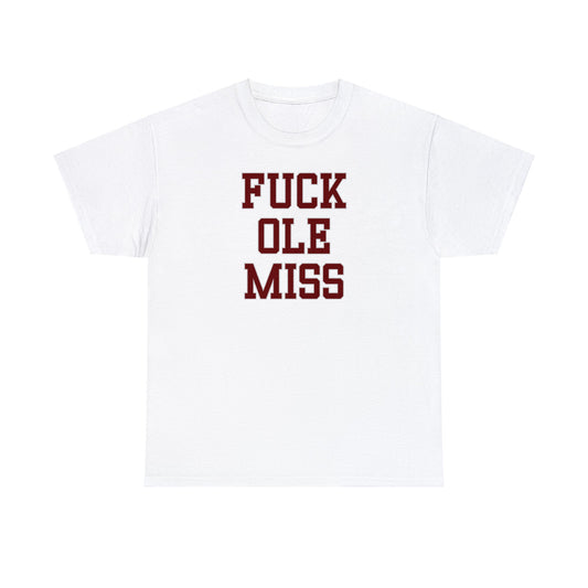 Fuck Ole Miss Tee