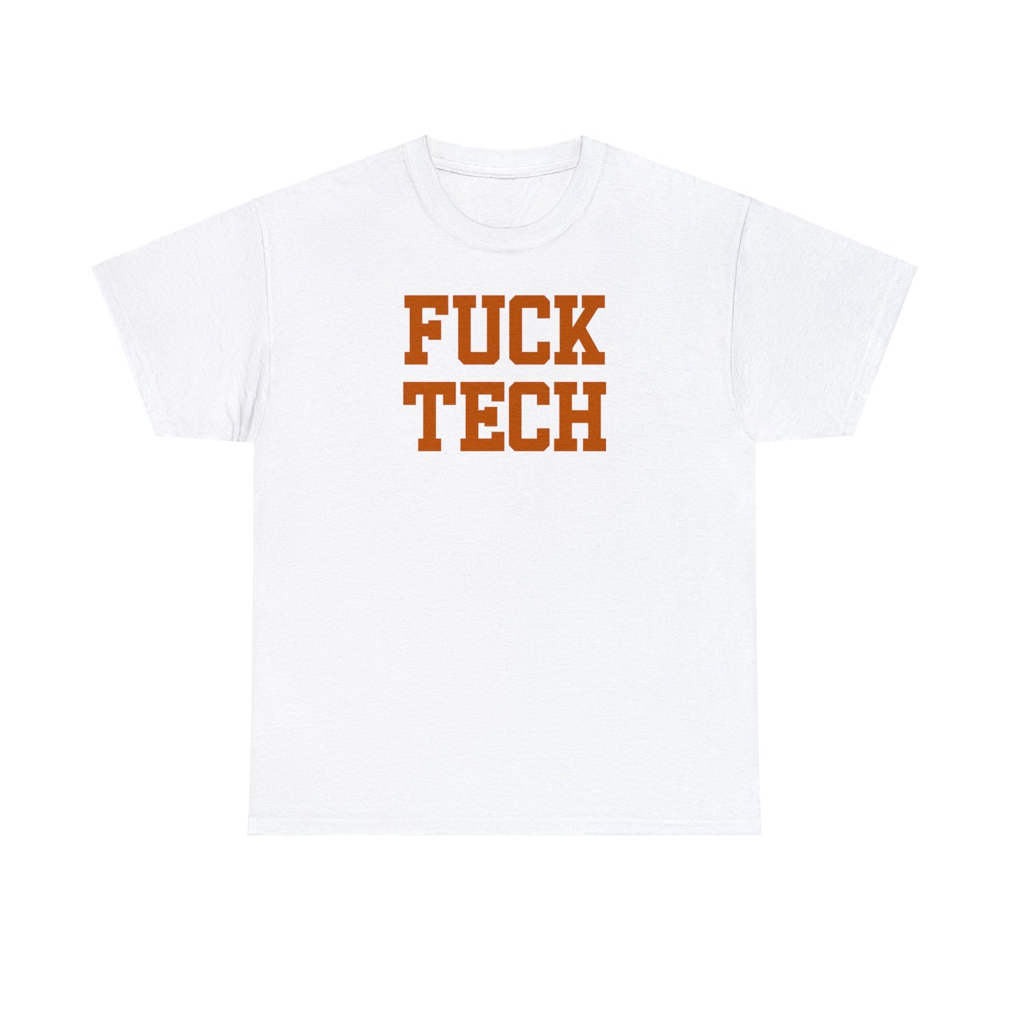 Fuck Tech Tee