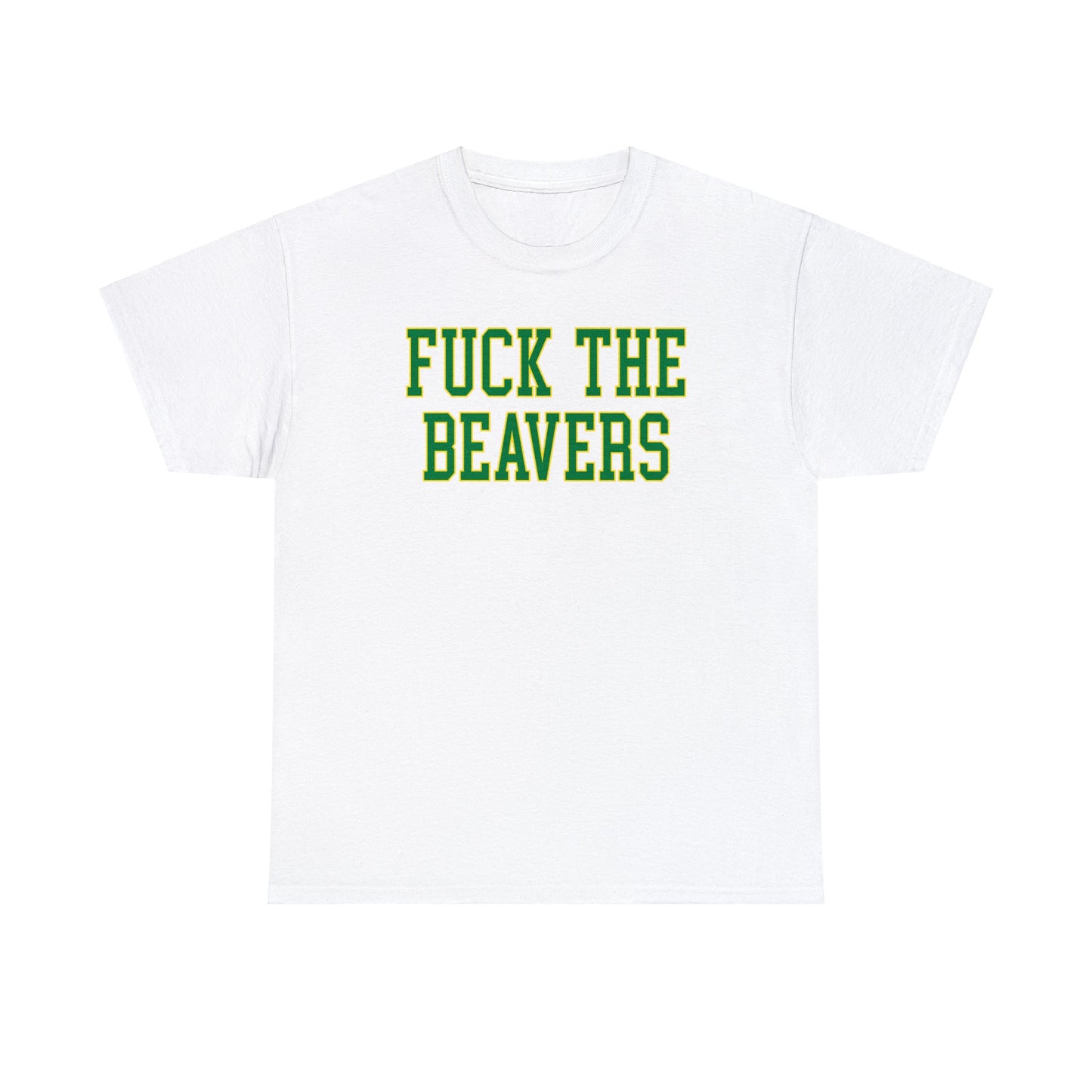 Fuck the Beavers Tee