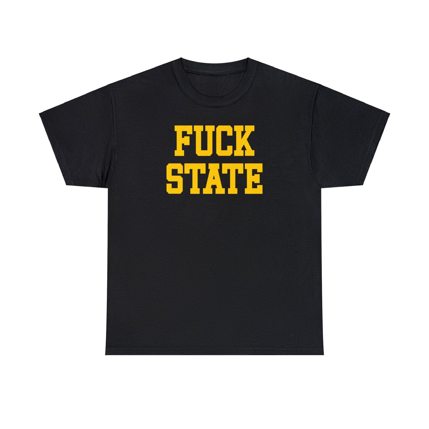 Fuck State Tee