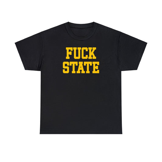 Fuck State Tee