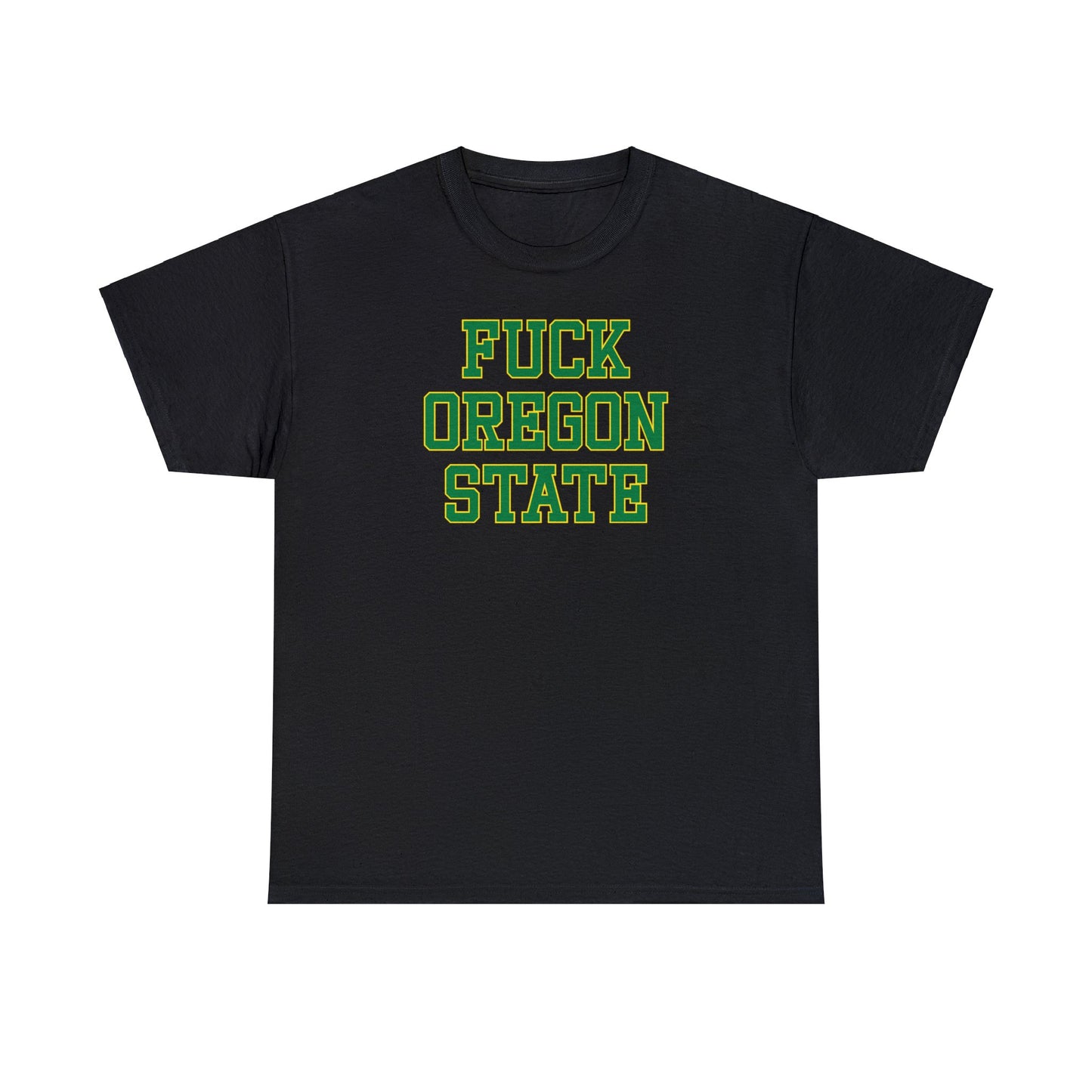 Fuck Oregon State Tee