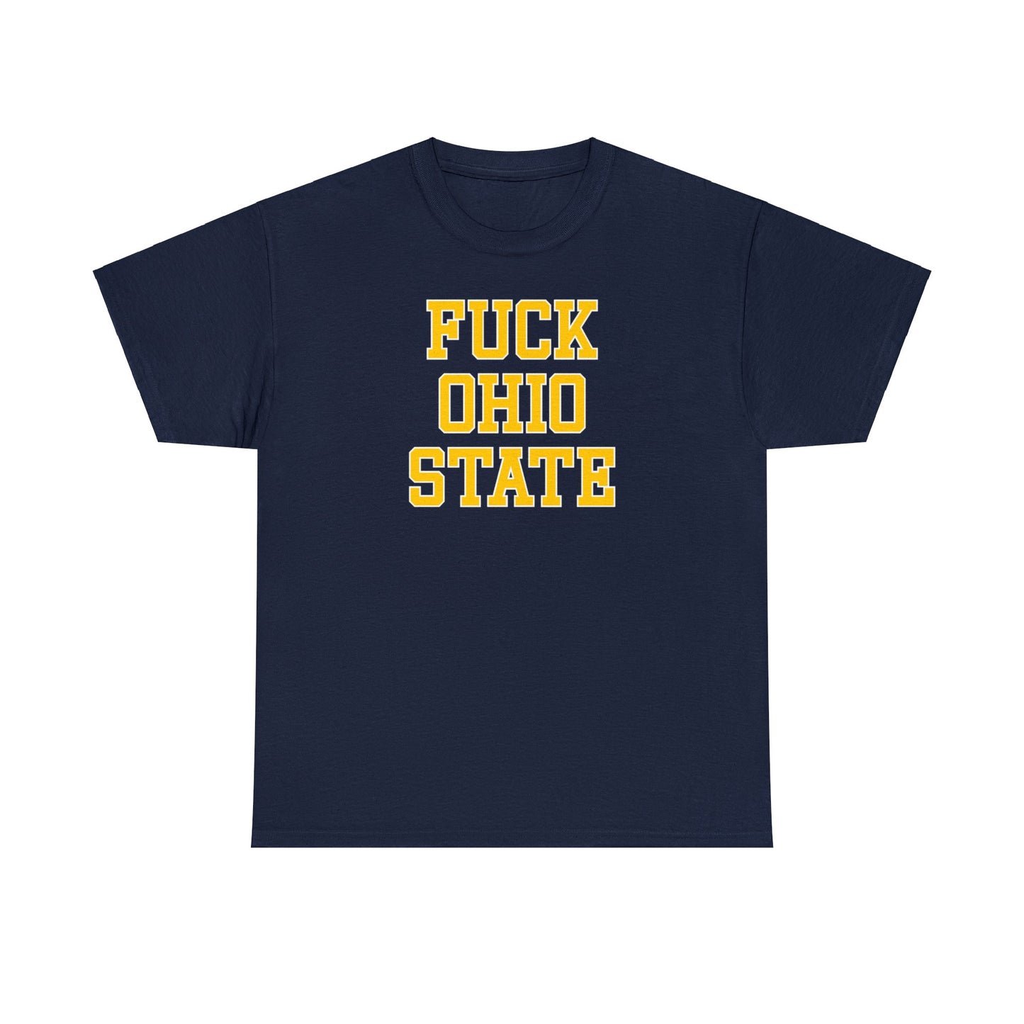 Fuck Ohio State Tee