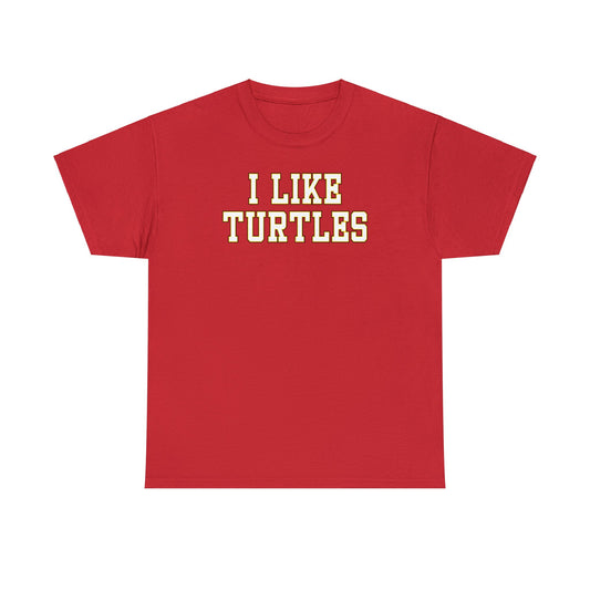 I Like Turtles Tee