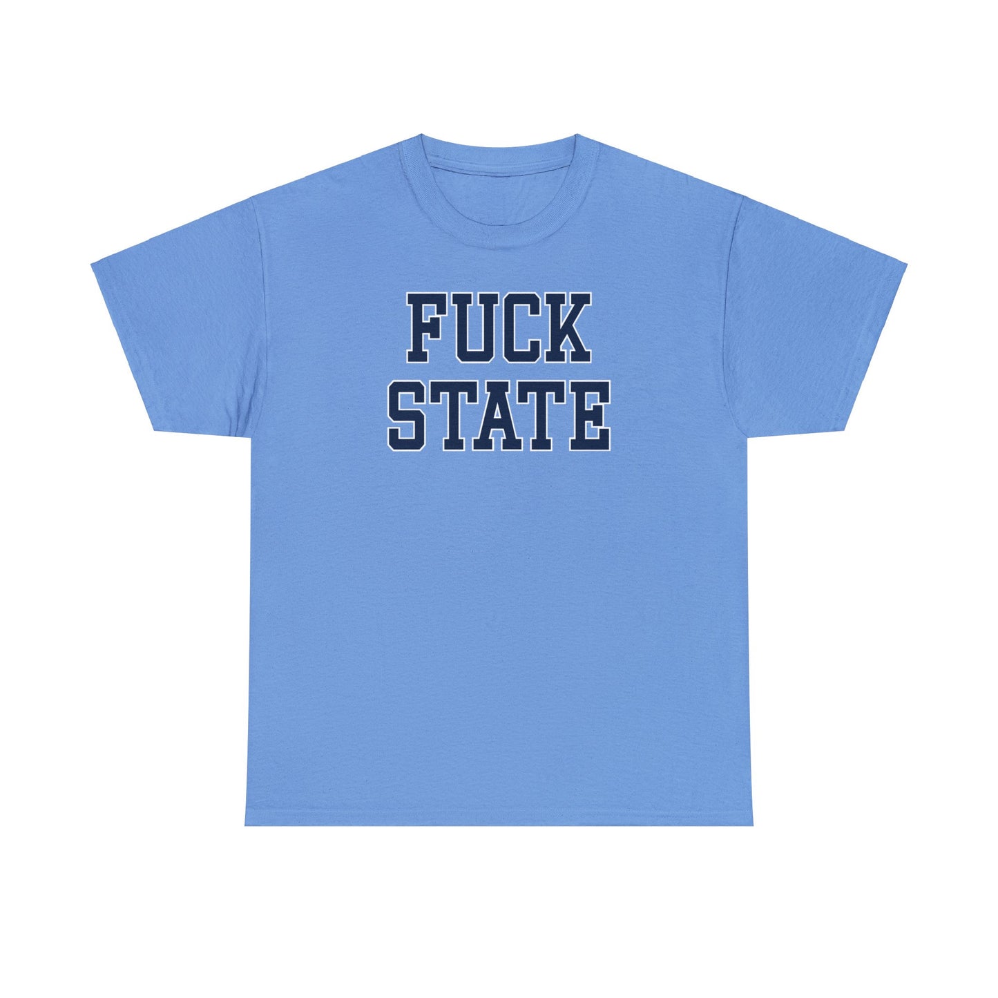 Fuck State Tee