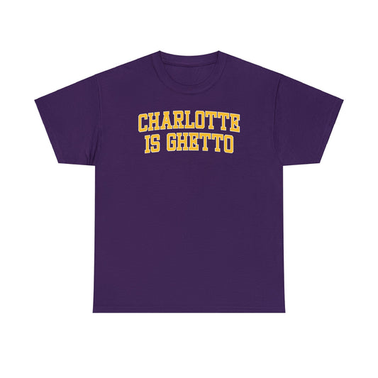 CLT is Ghetto Tee