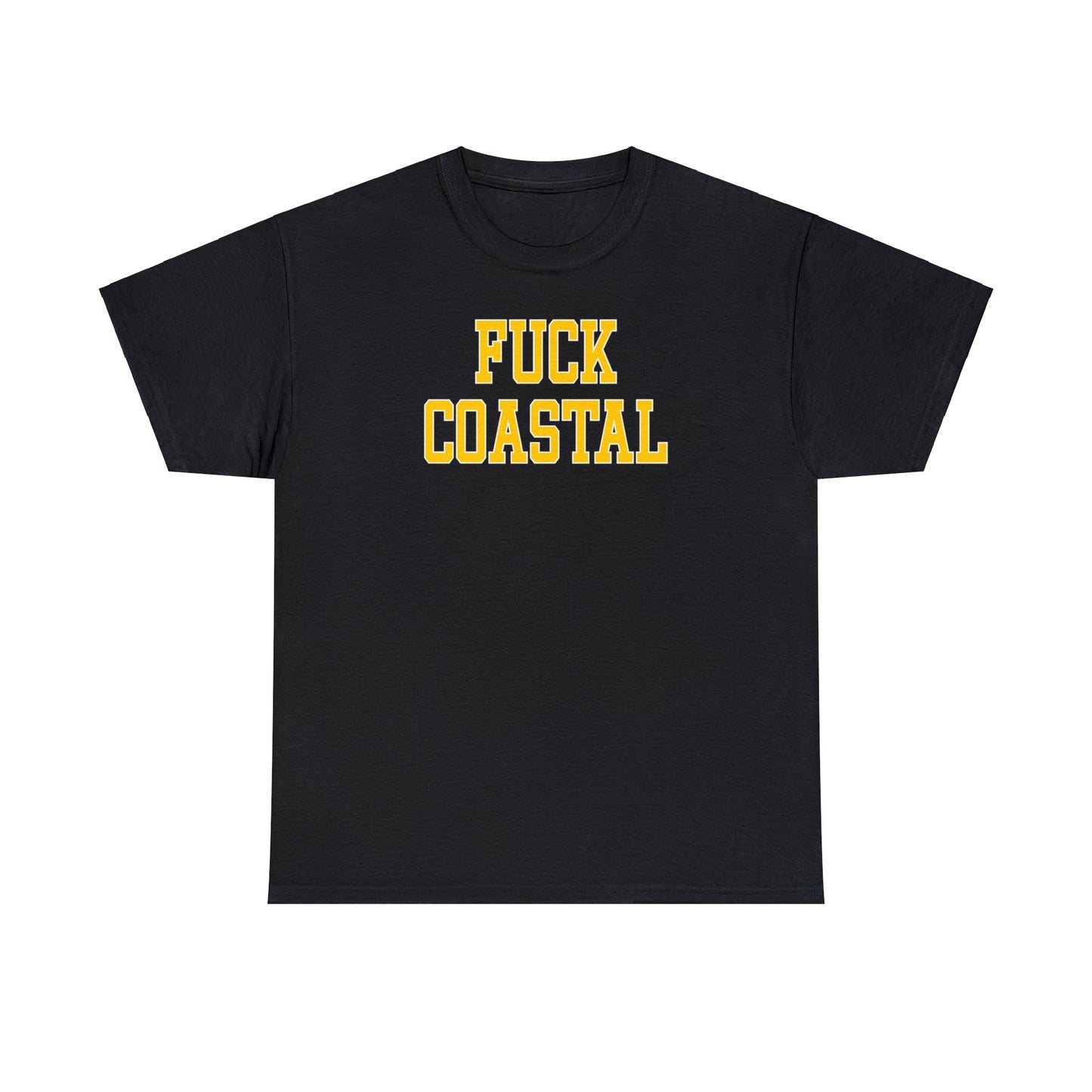 Fuck Coastal Tee