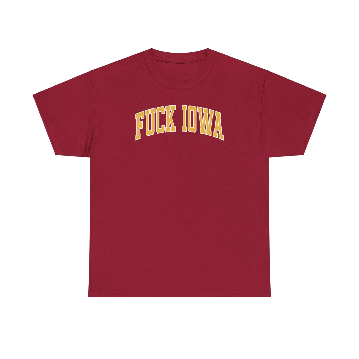 Fuck Iowa Tee