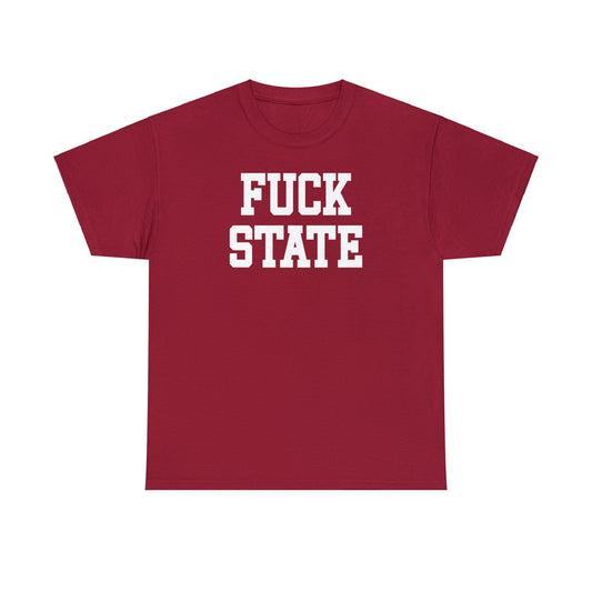 Fuck State Tee