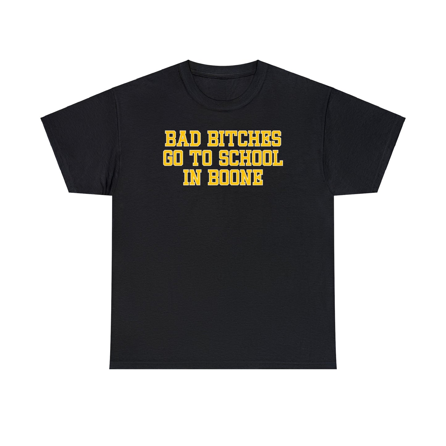 Bad Bitches – Boone Tee