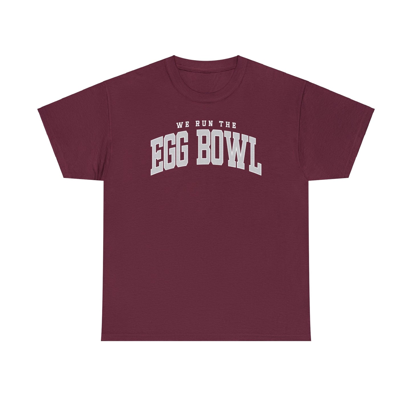 We Run the Egg Bowl Tee