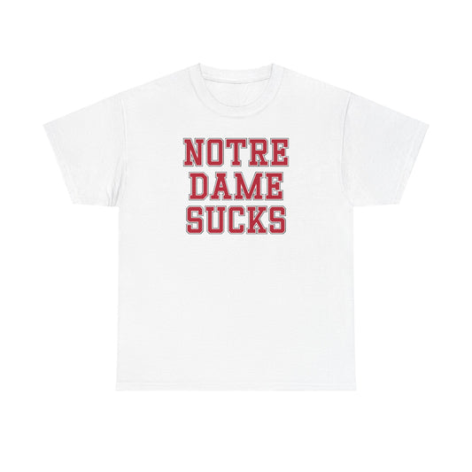 Notre Dame Sucks Tee