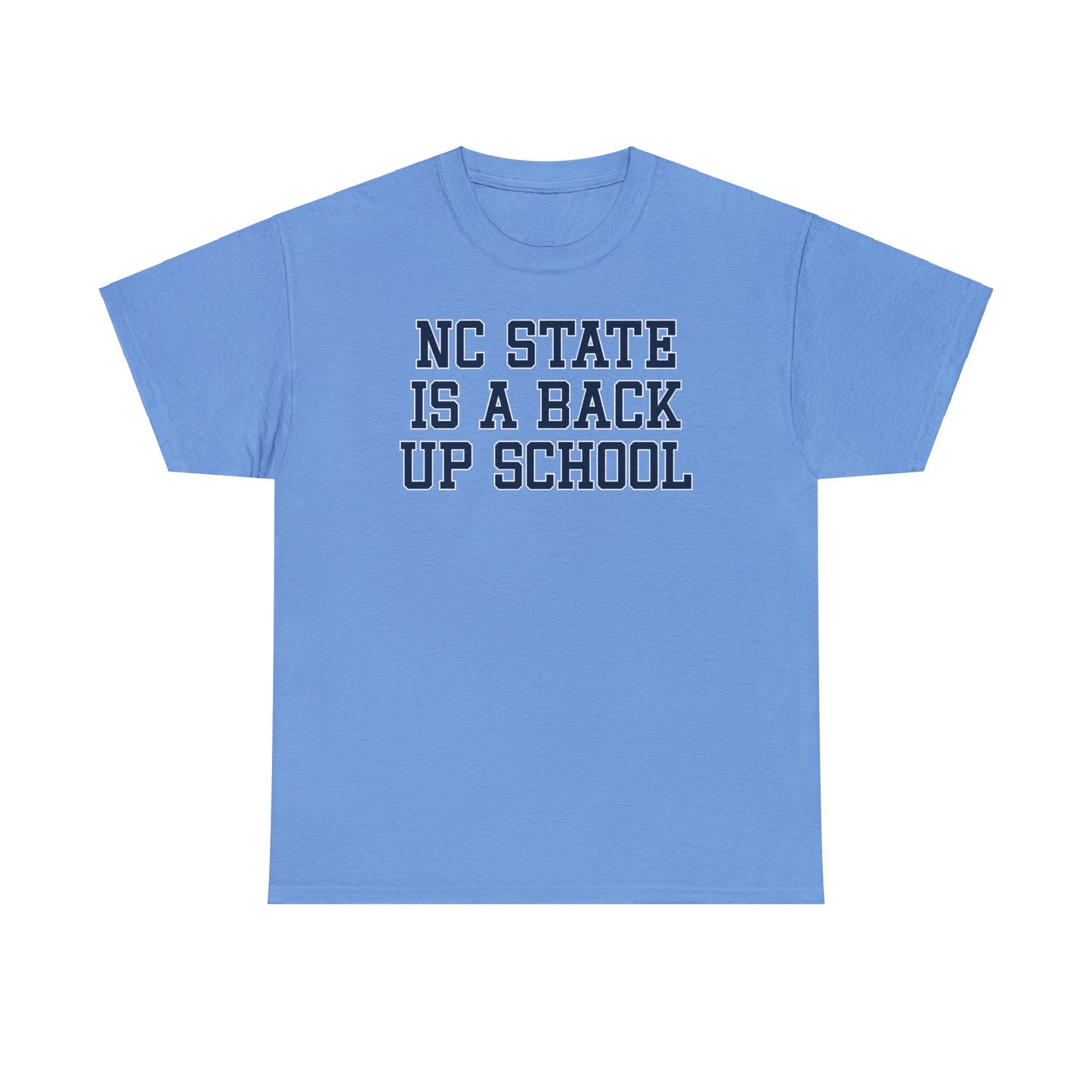 NC State is a Back Up School Tee