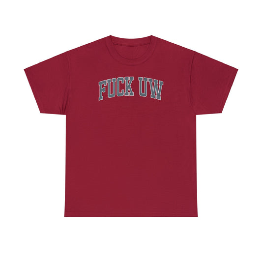 Fuck UW Tee