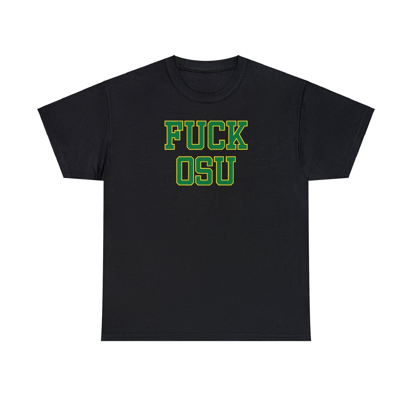 Fuck OSU Tee