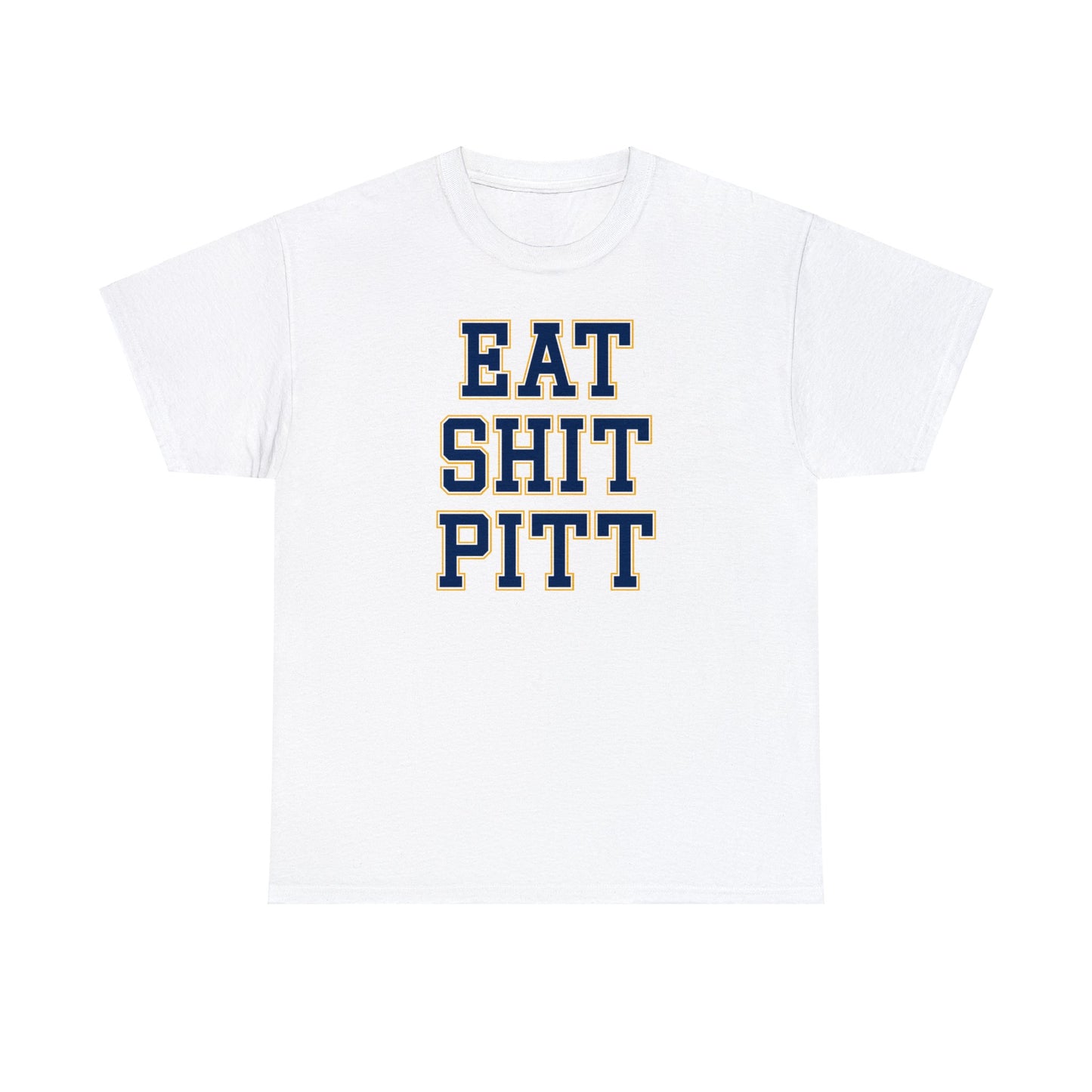 Eat Shit Pitt Tee