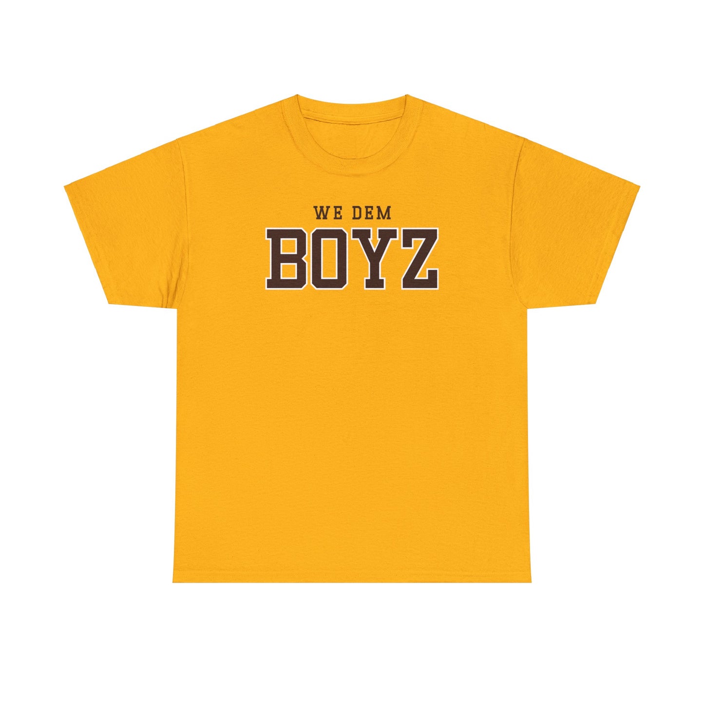 We Dem Boyz Tee