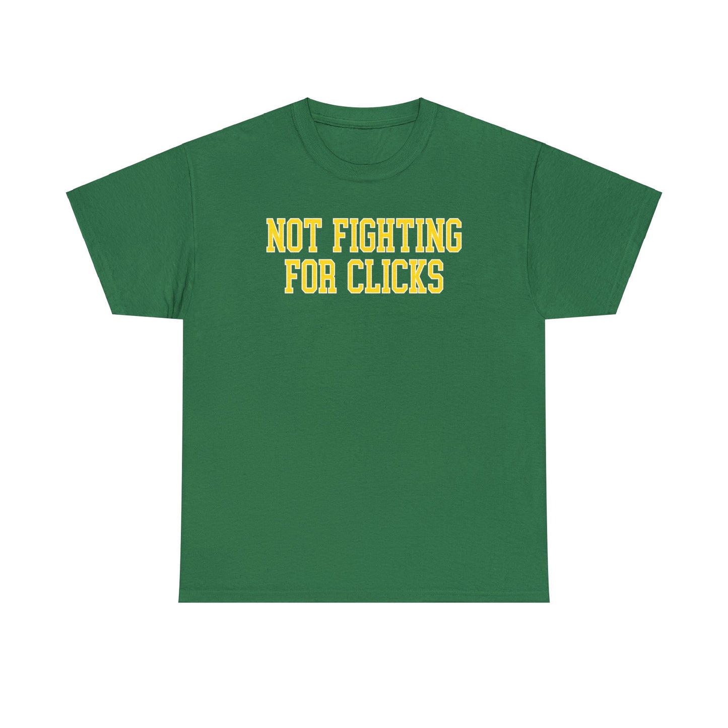 Fighting for Clicks Tee