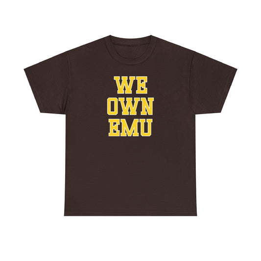 We Own EMU Tee