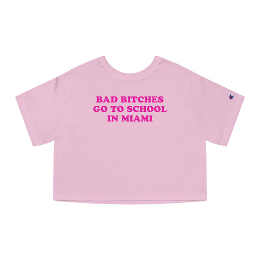 Bad Bitches – Miami Crop Top