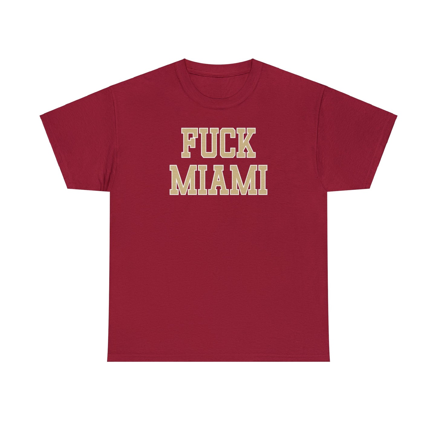 Fuck Miami Tee