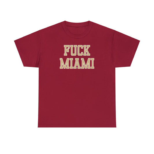 Fuck Miami Tee